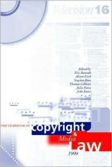 Yearbook of Copyright and Media Law: 1999 Volume IV - Thomas Gibbons