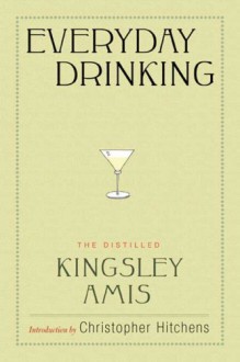 Everyday Drinking - Kingsley Amis