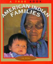 American Indian Families - Jay Miller