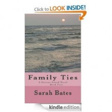 Family Ties - Sarah Bates