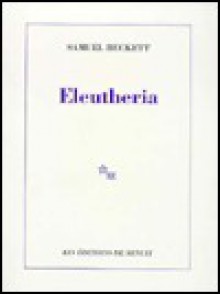 Eleutheria (Reliure inconnue) - Samuel Beckett