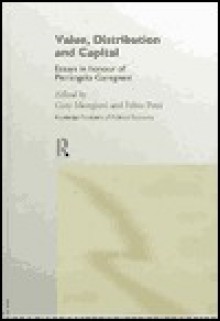 Value, Distribution and Capital - Pierangelo Garegnani