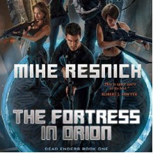 The Fortress in Orion - Mike Resnick, Christian Rummel