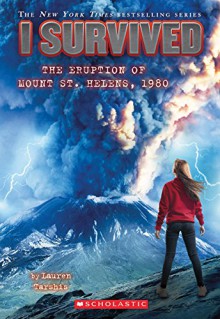 I Survived the Eruption of Mount St. Helens, 1980 (I Survived #14) - Lauren Tarshis