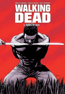 Lijden in Last (Walking Dead, #8) - Robert Kirkman