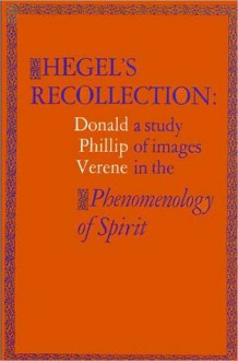 Hegel's Recollection - Donald Phillip Verene