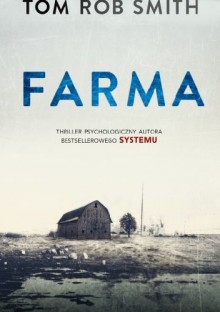 Farma - Tom Rob Smith