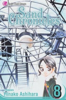 Sand Chronicles , Vol. 8 - Hinako Ashihara