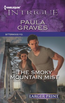 The Smoky Mountain Mist - Paula Graves