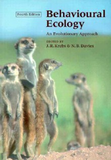 Behavioural Ecology: An Evolutionary Approach - John R. Krebs