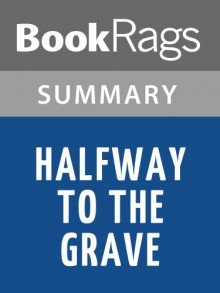 Halfway to the Grave by Jeaniene Frost l Summary & Study Guide - BookRags