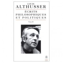 Écrits philosophiques et politiques, Tome 2 - Louis Althusser