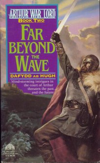 Far Beyond the Wave - Dafydd ab Hugh