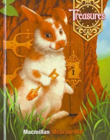 Treasures, A Reading/Language Arts Program, Grade 1, Book 2 Student Edition - Macmillan/McGraw-Hill