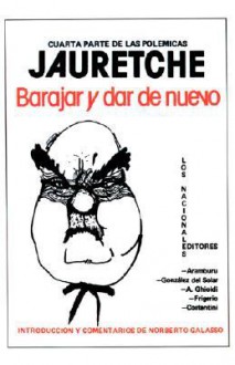 Barajar y Dar de Nuevo - Norberto Galasso