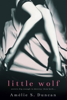 Little Wolf - Amélie S. Duncan