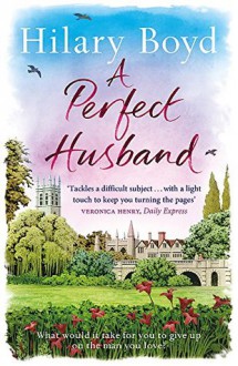 A Perfect Husband - Hilary Boyd