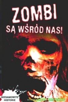 Zombi są wśród nas - Anne Rooney