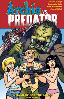 Archie vs Predator (Archie Vs. Predator) - Fernando Ruiz, Alex de Campi