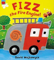 Fizz the Fire Engine - David Wojtowycz