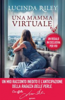 Una mamma virtuale - Lucinda Riley