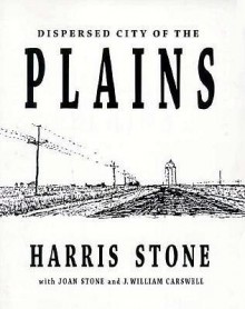 Dispersed City of the Plains Dispersed City of the Plains - Harris Stone