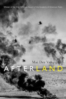 Afterland: Poems - Mai Der Vang