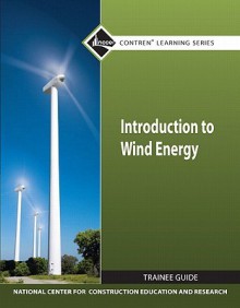 Introduction to Wind Energy Tg Module - National Center for Construction Educati