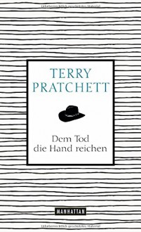 Dem Tod die Hand reichen - Terry Pratchett,Gerald Jung