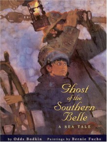 Ghost of the Southern Belle - Odds Bodkin, Bernie Fuchs