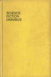 Science Fiction Omnibus 1967 - Robert A. Heinlein, Arthur C. Clarke, Isaac Asimov, Roald Dahl, Fredric Brown