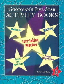 Goodman's Five-Star Activity Books Level B: Test-Taking Practice - Burton Goodman