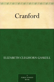 Cranford - Elizabeth Gaskell