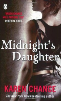 Midnight's Daughter - Karen Chance