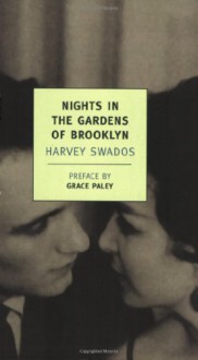 Nights in the Gardens of Brooklyn - Harvey Swados