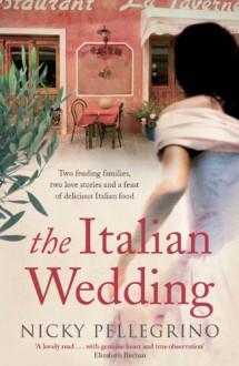 The Italian Wedding - Nicky Pellegrino