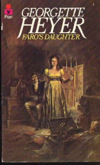 Faro's Daughter - Georgette Heyer