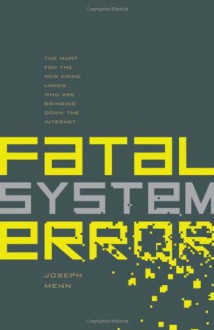 Fatal System Error - Joseph Menn