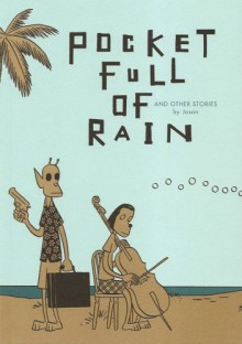 Pocket Full of Rain and Other Stories - Jason