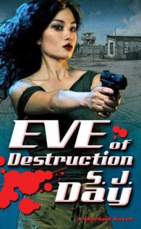 Eve of Destruction - S.J. Day