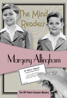 The Mind Readers (Albert Campion, #18) - Margery Allingham