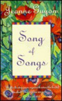 Song Of Songs - Jeanne Marie Bouvier de la Motte Guyon