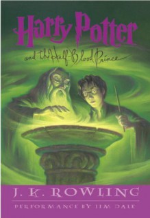 Harry Potter and the Half-Blood Prince (Book 6) [Audiobook/Audio CD] [UNABRIDGED] - J.K. Rowling