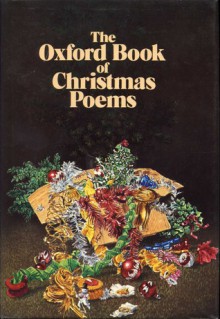 The Oxford Book Of Christmas Poems - Michael Harrison, Christopher Stuart-Clark