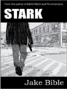 Stark - Jake Bible