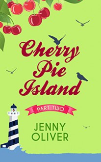 The Vintage Ice Cream Van (Cherry Pie Island - Book 2) - Jenny Oliver