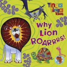 Why Lion Roarrrs! - Claudia Lloyd, Edward Gakuya, Bridget Hurst