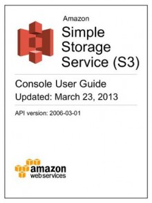 Amazon Simple Storage Service (S3) Console User Guide - Amazon Web Services