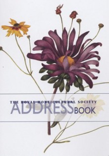 The Royal Horticultural Society Address Book (Rhs Address Book) - Brent Elliott