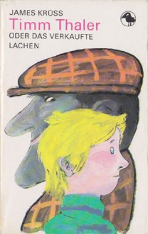 Timm Thaler. oder die verkaufte Menschenliebe (Paperback für junge Leser) - James Krüss